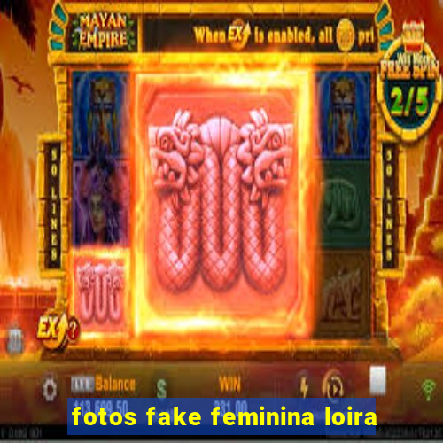 fotos fake feminina loira